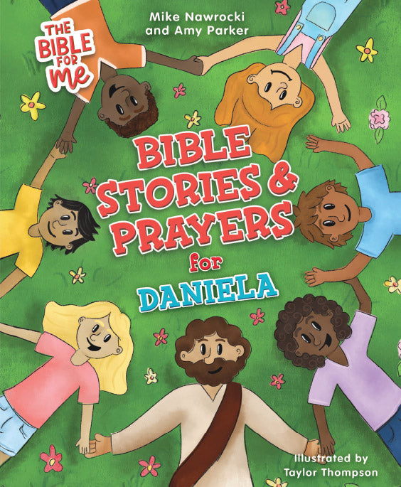 The Bible for Me: Bible Stories and Prayers PERSONALIZED EDITION – Girls
