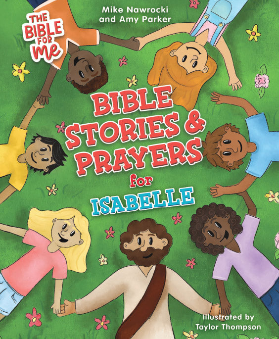 The Bible for Me: Bible Stories and Prayers PERSONALIZED EDITION – Girls