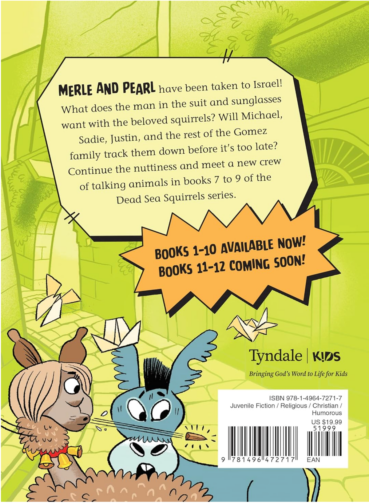 The Dead Sea Squirrels Set Books 7-9: Merle of Nazareth / A Dusty Donkey Detour / Jingle Squirrels